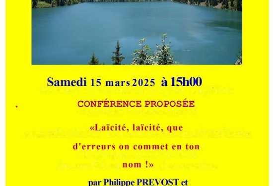 « Laïcité, laïcité, que d’erreurs on commet en ton nom » – Philippe Prevost et Claude Timmerman – 15 mars 2025 – Savoie