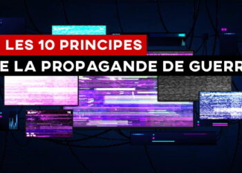 Les 10 principes de la propagande de guerre