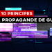 Les 10 principes de la propagande de guerre