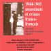 Nouveauté : 1944-1945 : assassinats et crimes franco-français – Yves Baeckeroot