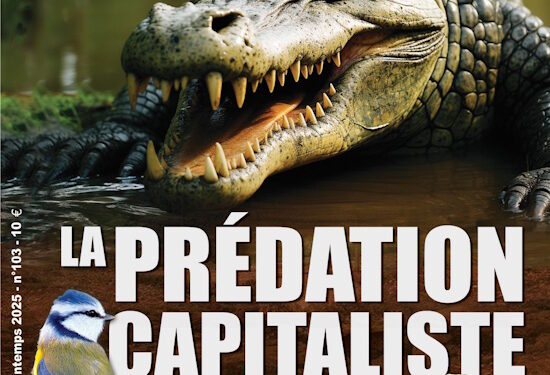 Terre & Peuple Magazine : La prédation capitaliste