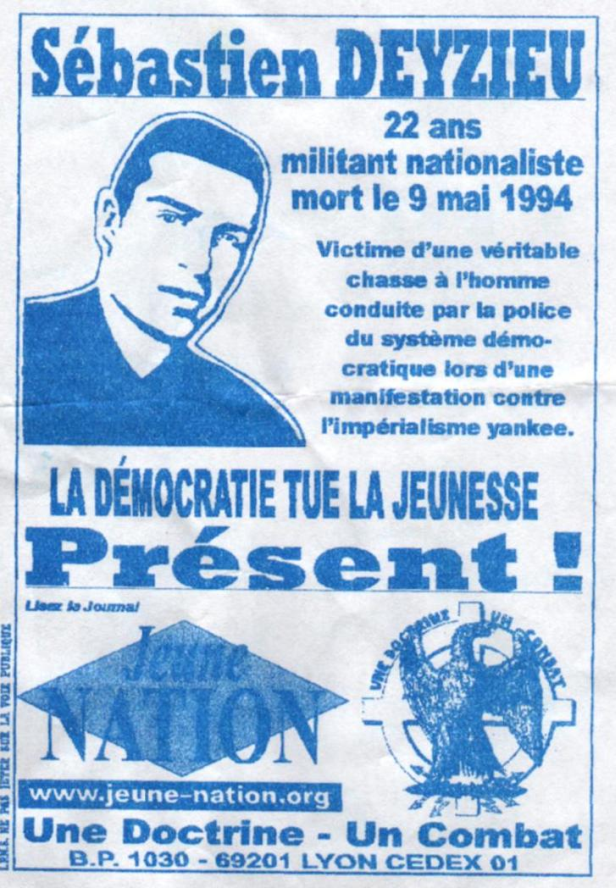Campagne de Jeune nation après l'assassinat de Sébastien Deyzieu par la police de Charles Pasqua-Patrick 'Gaubert' Goldenberg dans les années 1990.