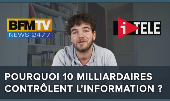 Pourquoi 10 milliardaires contrôlent 100 % des médiats en France ! (vidéo)