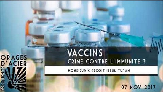 Méridien Zéro – Orages d’acier – Vaccins, crime contre l’immunité ? (audio)