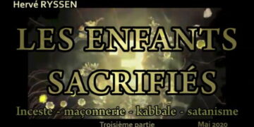 Les enfants sacrifiés – Partie 3 – Hervé Ryssen (vidéo)