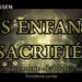 Les enfants sacrifiés – Partie 3 – Hervé Ryssen (vidéo)
