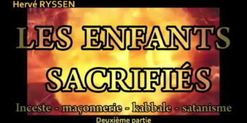 Les enfants sacrifiés – Partie 2 – Hervé Ryssen (vidéo)