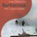 Note de lecture : Barbarossa, la guerre absolue – Jean LOPEZ