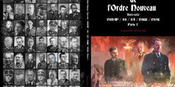Nouveauté : Encyclopédie de l&rsquo;Ordre Nouveau – Hors-série – NSDAP / SS / SA / NSKK / NSFK – Partie I – Grégory Bouysse