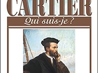 Nouveauté : « Qui suis-je? » Jacques Cartier – Remy Tremblay