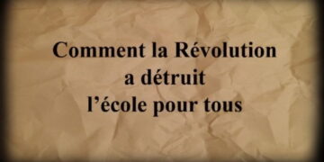 Comment la Révolution a détruit l&rsquo;école pour tous – Marion Sigaut