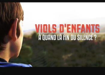 Viols d’enfants, à quand la fin du silence ?