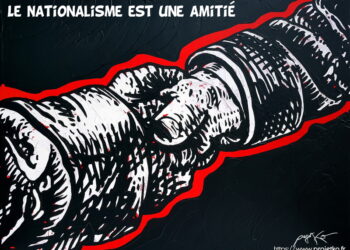 Le nationalisme est une amitié – ProjetKO – Un bon dessin…