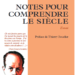 Nouveauté : Notes pour comprendre le siècle – Pierre Drieu la Rochelle