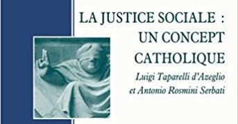 La justice sociale, un concept catholique