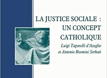 La justice sociale, un concept catholique