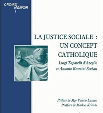 La justice sociale, un concept catholique