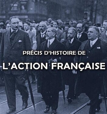Nouveauté : Précis d’histoire de l’Action Française – Gérard Bedel