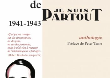 Nouveauté : Articles de Je suis partout 1941-1943 – Robert Brasillach