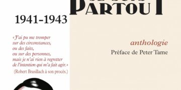 Nouveauté : Articles de Je suis partout 1941-1943 – Robert Brasillach