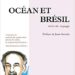Nouveauté : Océan et Brésil – Abel Bonnard