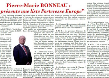 Entretien de Pierre-Marie BONNEAU, tête de liste FORTERESSE EUROPE, pour RIVAROL