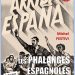 Nouveauté : L’Histoire des Phalanges Espagnoles : dépasser le communisme et le capitalisme – Michel Festivi