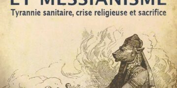 Livre – Nouveauté : Covidisme et messianisme – Youssef Hindi