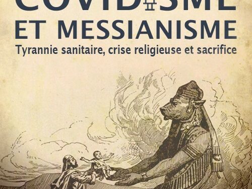 Livre – Nouveauté : Covidisme et messianisme – Youssef Hindi
