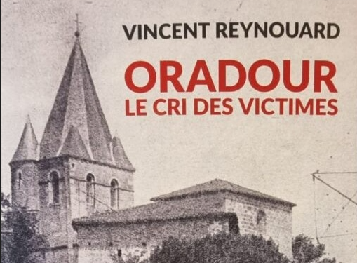 L’éminente contribution de Vincent Reynouard à la controverse d’Oradour
