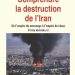 Comprendre la destruction de l’Iran : De l’empire du mensonge à l’empire du chaos – Jean-Michel Vernochet