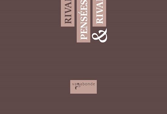 Nouveauté : Rivarol : Pensées et Rivaroliana – Édition présentée par Pierre Lafargue