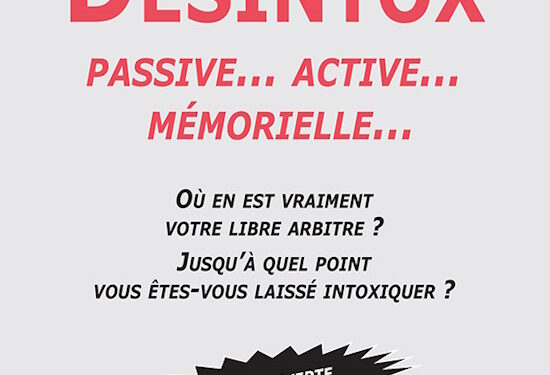 Nouveauté : Désintox passive… active… mémorielle… – Jean-Paul Le Perlier