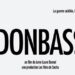 « DONBASS : la guerre oubliée, le documentaire choc » – Anne-Laure Bonnel