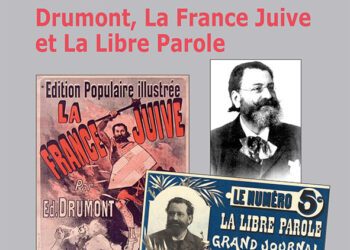 Lecture : Drumont, La France juive et La Libre Parole – Jean Drault
