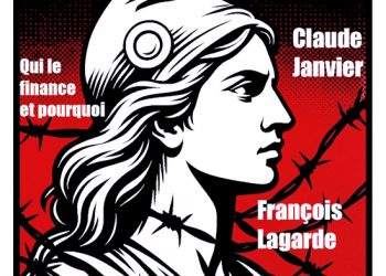 Nouveauté : L’Etat Profond Français, Qui le finance et pourquoi ? – Claude Janvier et François Lagarde