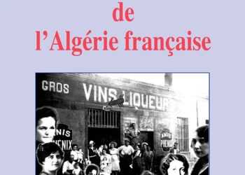 Livre – Nouveauté : Ces femmes de l’Algérie française – Robert Saucourt