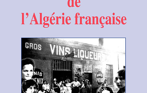 Livre – Nouveauté : Ces femmes de l’Algérie française – Robert Saucourt