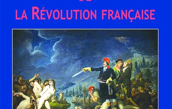 Nouveauté : Les fleuves de sang de la Révolution française – Jacques Dansan