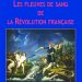 Nouveauté : Les fleuves de sang de la Révolution française – Jacques Dansan