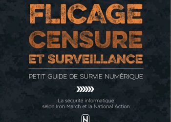 Nouveauté : Flicage, censure et surveillance : petit guide de survie numérique