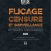 Nouveauté : Flicage, censure et surveillance : petit guide de survie numérique