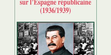 Nouveauté : Les griffes de Staline sur l’Espagne républicaine (1936/1939) – Michel Festivi