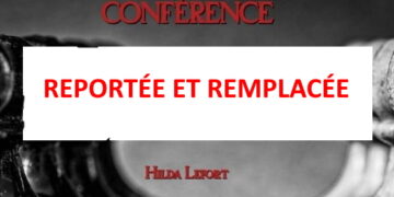 Conférence de Hilda Lefort reportée et remplacée – Le Puy-en-Velay – 27 août 2022