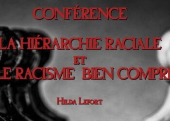 La hiérarchie raciale et le racisme bien compris – Hilda Lefort – Le Puy-en-Velay – 27 août 2022