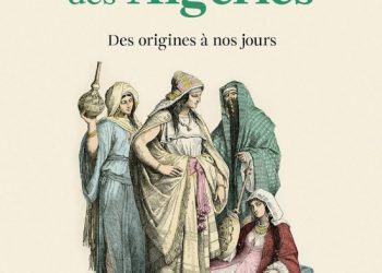 Nouveauté : Histoire des Algéries – Bernard Lugan