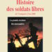 Nouveauté : Histoire des soldats libres de l’Antiquité à l’an 2000 – François-Xavier Sidos