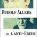 Nouvelle édition : Rudolf Allers ou l’anti-Freud – Louis Jugnet
