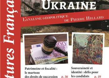 Lectures Françaises :  Guerre en Ukraine – Menaces sur l’Occident – L’analyse géopolitique de Pierre Hillard