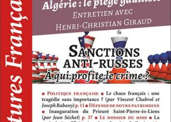 Lectures Françaises :  Algérie : le piège gaulliste et Sanctions anti-russes : à qui profite le crime ?